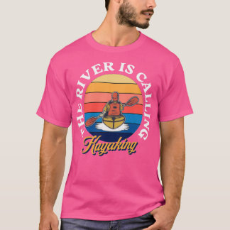 The River Is Calling Kayaking Illustration Art Des T-Shirt