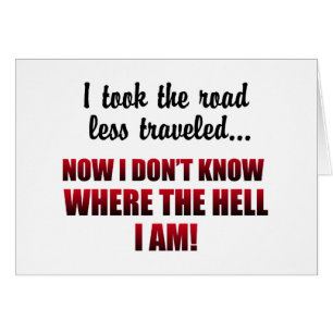 the road less travelled