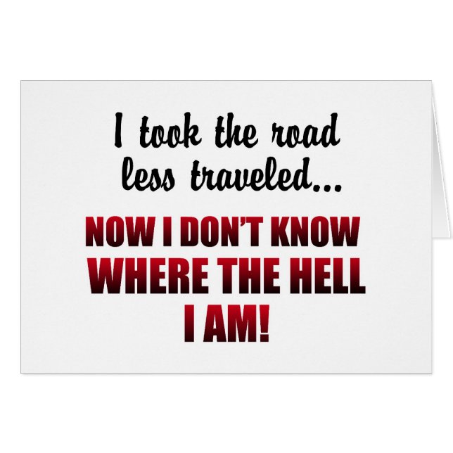 the road less travelled (Front Horizontal)