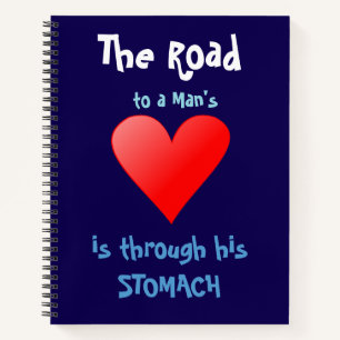 The road to a Man's heart Notebook