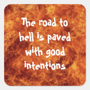 The Road to Hell Square Stickers