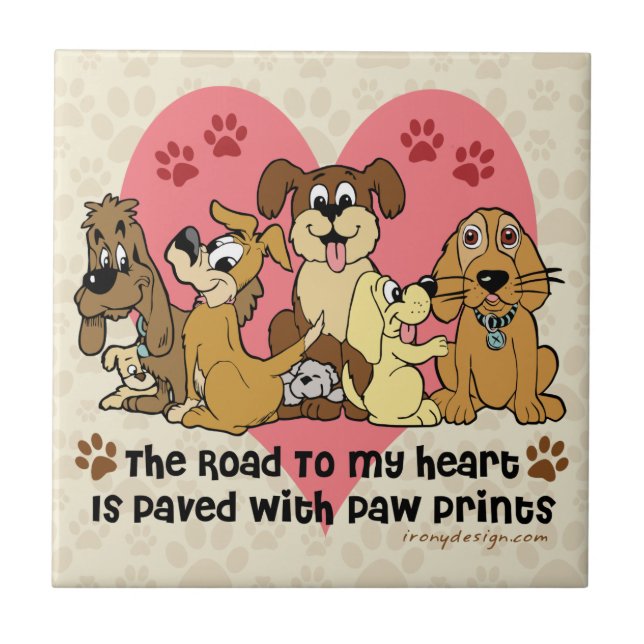 The Road To My Heart Dog Paw Prints Tile (Front)