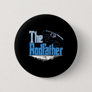 The Rodfather Funny Fishing Parody 2 Inch Round Button