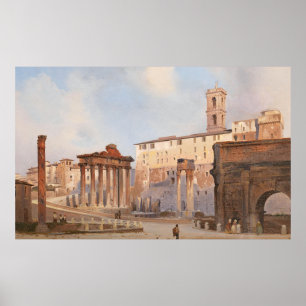 The Roman Forum with the Arch of Constantine  Poster
