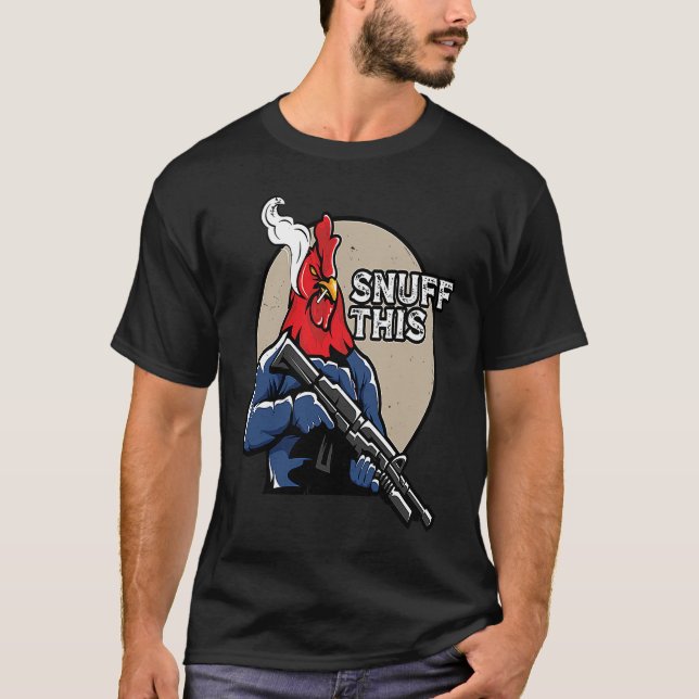 The Rooster Snuff This  Animal Saying T-Shirt (Front)