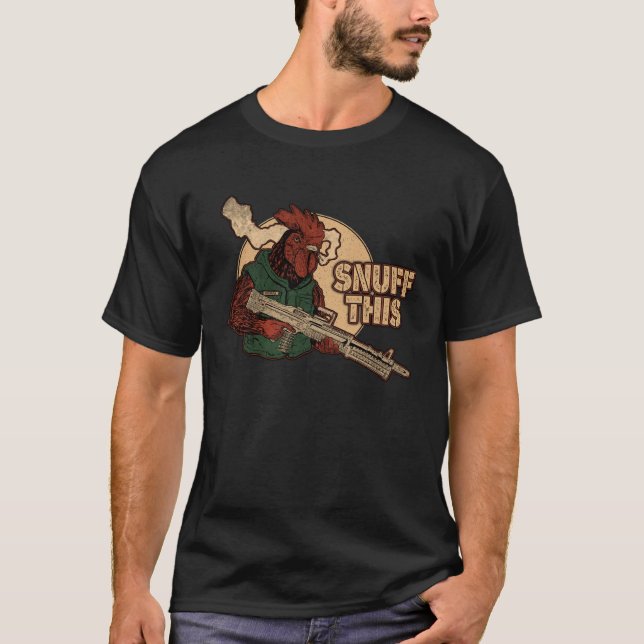 The Rooster Snuff This T-Shirt (Front)