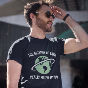 The Rotation Of The Earth T-Shirt