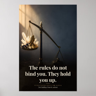 The Rules Hold You Up Book Quote Art Poster