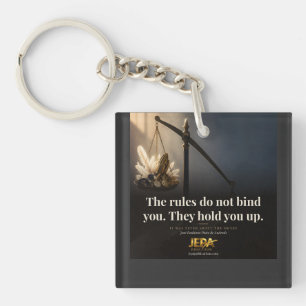 The Rules Hold You Up Book Quote Keychain