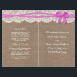 The Rustic Pink Bow Wedding Collection Programs<br><div class="desc">The rustic pink bow wedding collection is a stunning design featuring a lovely rustic burlap effect background with a romantic vintage white lace effect trim and a stunning pink bow. These programs can be personalized for your special occasion and would make the perfect template for weddings, bridal showers, engagement parties,...</div>