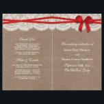 The Rustic Red Bow Wedding Collection Programs<br><div class="desc">The rustic red bow wedding collection is a stunning design featuring a lovely rustic burlap effect background with a romantic vintage white lace effect trim and a stunning red bow. These programs can be personalized for your special occasion and would make the perfect template for weddings, bridal showers, engagement parties,...</div>