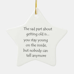 The sad part about getting old is-circle ornament