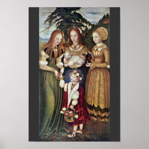The Saints Agnes And Dorothy Kunigunde By Cranach Poster