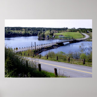 The Salmon River Bridge, Guysborough Co., N.S. Poster