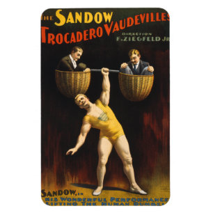 The Sandow Eugen Sandow Vaudeville Weightlifter  Magnet