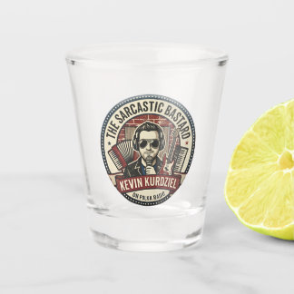 The Sarcastic Bastard Shot Glass