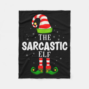 The Sarcastic Elf Christmas Pjs Matching Pajama Fleece Blanket