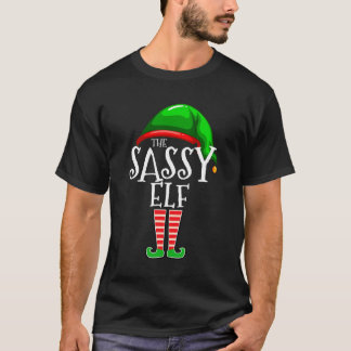 The Sassy Elf Family Matching Group Christmas Gift T-Shirt