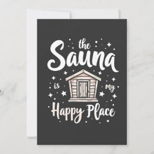 The Sauna is My Happy Place Invitation