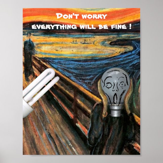 The Screaming Lightbulb Don't Worry  Poster (Front)
