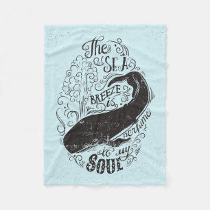 The Sea Breeze Is Perfume Fleece Blanket