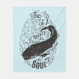 The Sea Breeze Is Perfume Fleece Blanket