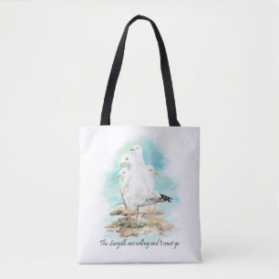 The Seagulls Are Calling and I Must Go Tote Bag