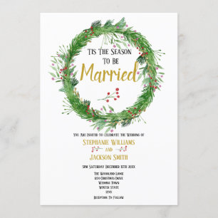 The Season to be Married   Winter Greenery Wedding Invitation