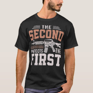 The Second Amendment Protects the First Amendment  T-Shirt