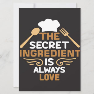 The Secret Ingredient is Always Love CUte