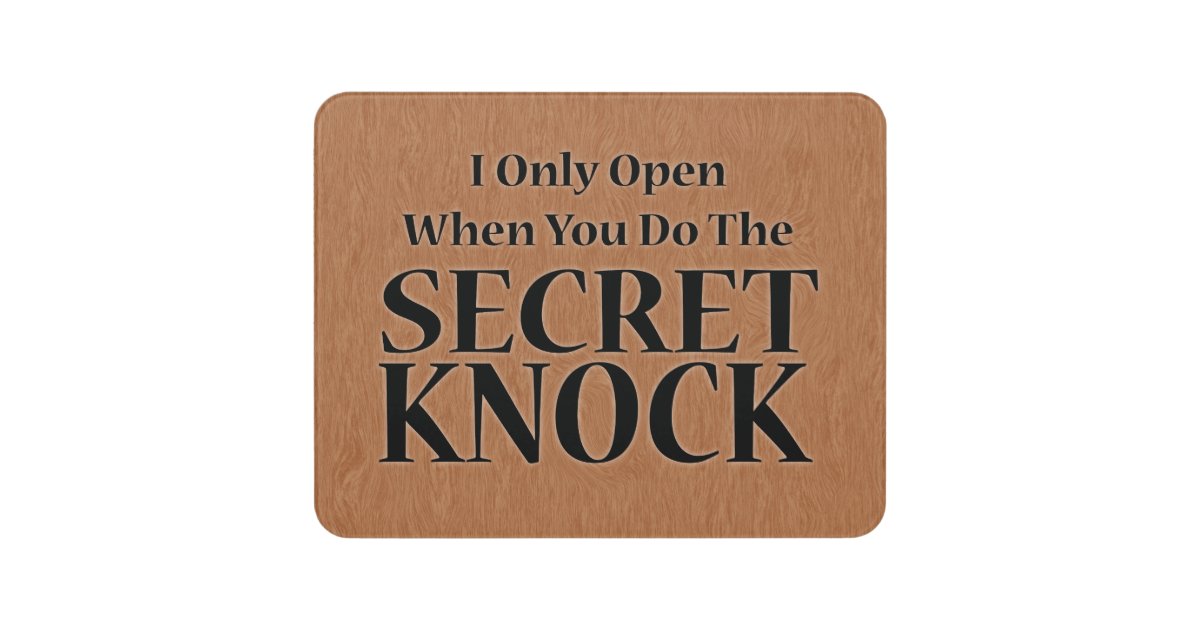 The Secret Knock Door Sign Zazzle Ca