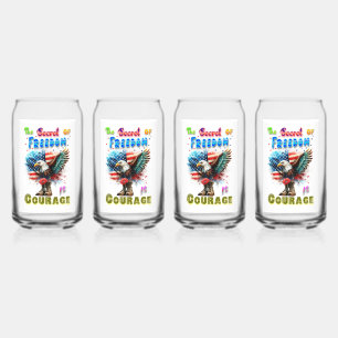 The Secret Of Freedom Is Courage Can Glass