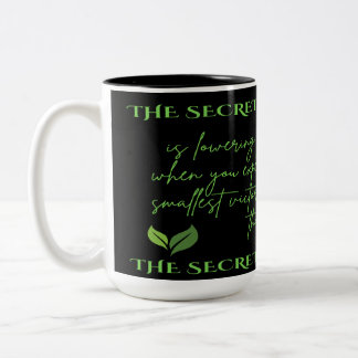 The Secret of Happiness Quote Two-Tone Coffee Mug