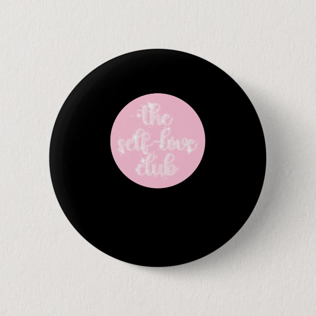 The Self-love Club  2 Inch Round Button (Front)