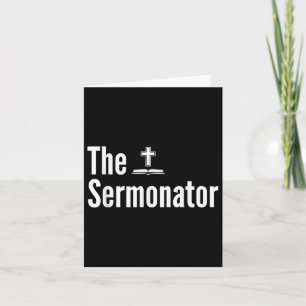 The Sermonator Shirt Funny Pastor Card
