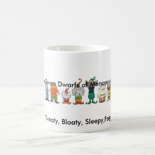 The Seven Dwarfs of Menopause Mug