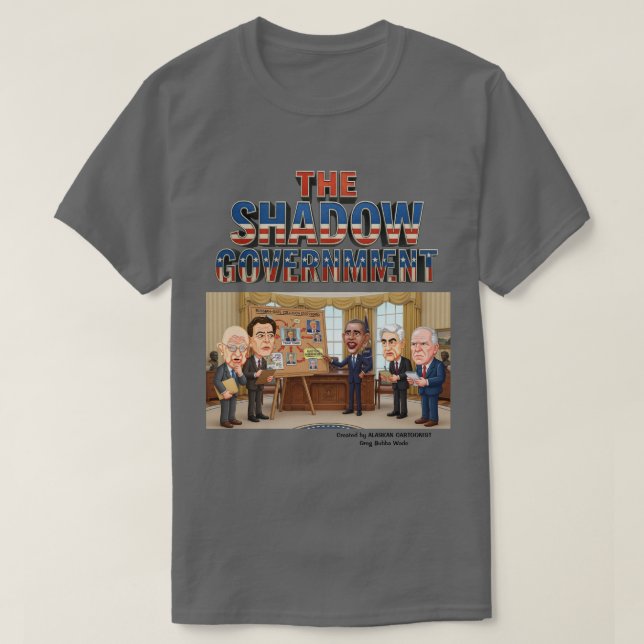 THE SHADOW GOVERNMENT T-Shirt (Design Front)