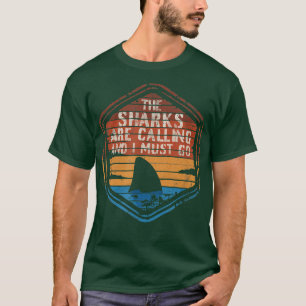 The Sharks are calling and I must go Sunset Shark T-Shirt