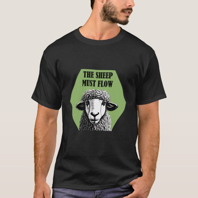 The Sheep Must Flow Resource Strategy Board Game   T-Shirt (Front)