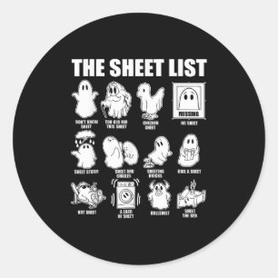 The Sheet List Funny Ghost Puns Halloween Costumes Classic Round Sticker