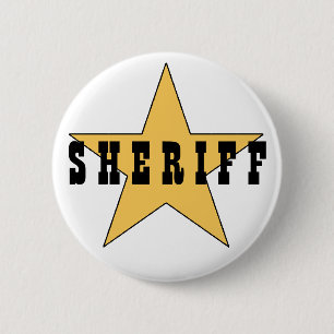 The Sheriff's Badge 2 Inch Round Button