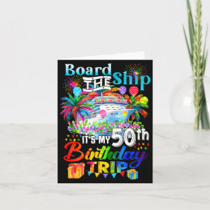 The Shirt Board Ship 50th Birthday Trip Card