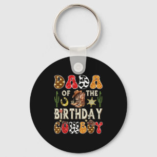 The Shirt Dada Birthday Cowboy Western Groovy Keychain