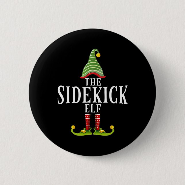 The Sidekick Elf Funny Matching Pajama Xmas  2 Inch Round Button (Front)