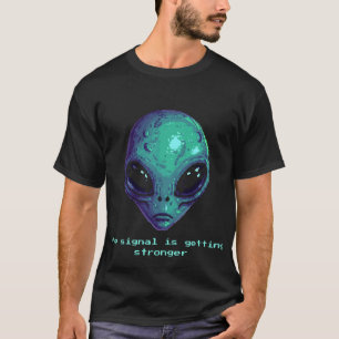The Signal Is Getting Stronger - Pixel Alien Tee