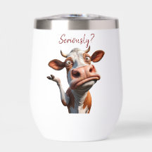The Silly Cow - "Seriously?" Funny Quote Design