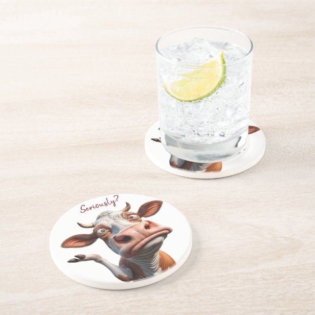 The Silly Cow - "Seriously?" Funny Quote Design Coaster (Side)