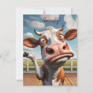 The Silly Cow - "Seriously?" Funny Quote Design Postcard