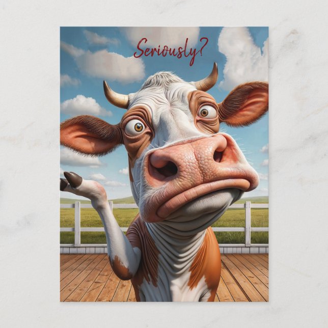 The Silly Cow - "Seriously?" Funny Quote Design Postcard (Front)