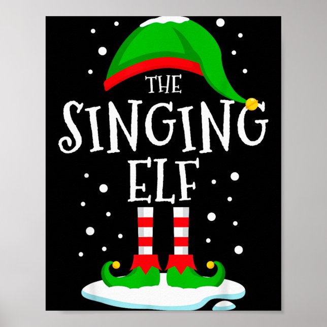 The Singing Elf Christmas Family Matching Xmas Sin Poster (Front)
